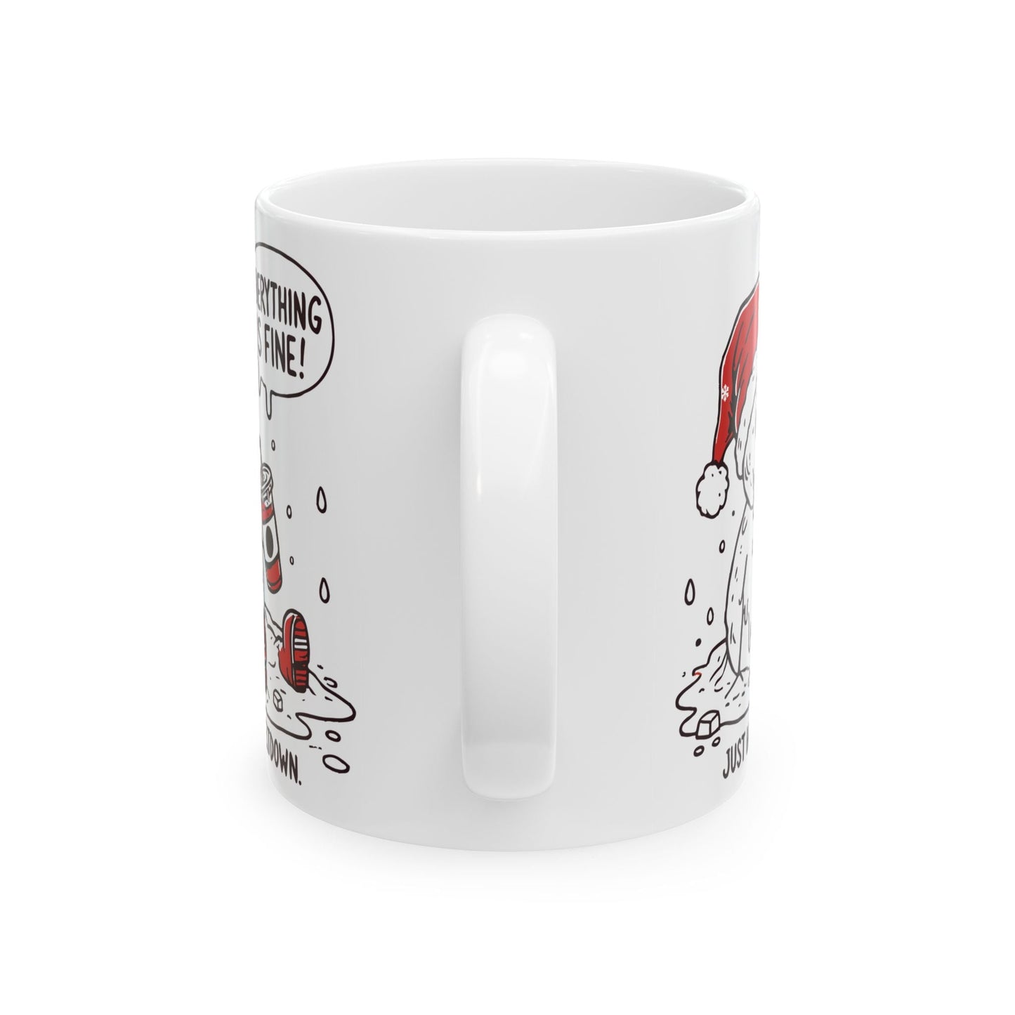 Just Having A Meltdown Ceramic Mug, (11oz, 15oz)