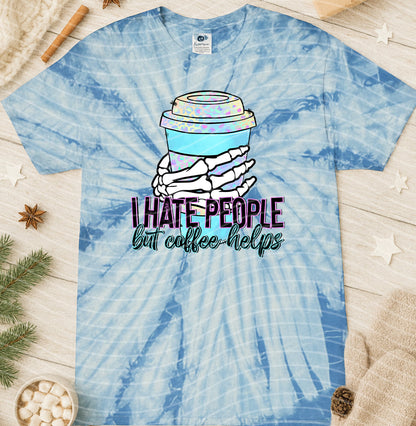 I Hate People But Coffee Helps Graphic Tee