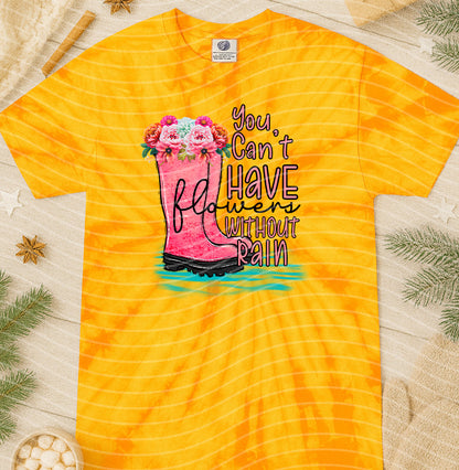 You Can't Have Flowers Without Rain Graphic Tee