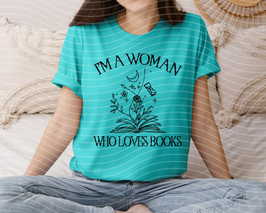 I'm a Woman Who Loves Books Graphic Tee