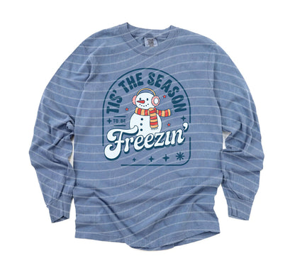 Tis the Season to Be Freezin Graphic Tee