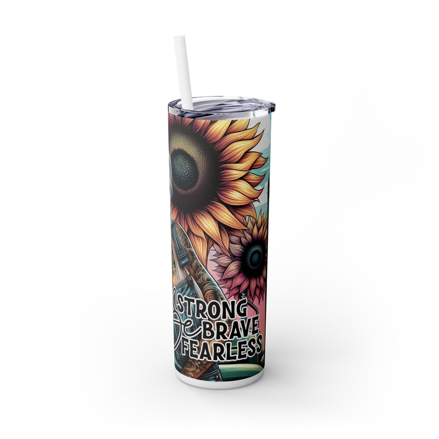 Be Strong Be Brave Be Fearless Skinny Tumbler with Straw, 20oz