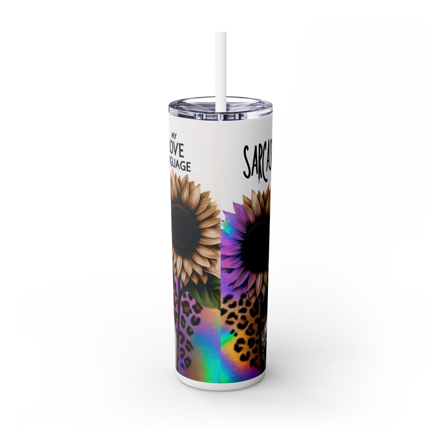 Sarcasm Is My Love Language Skinny Tumbler with Straw, 20oz