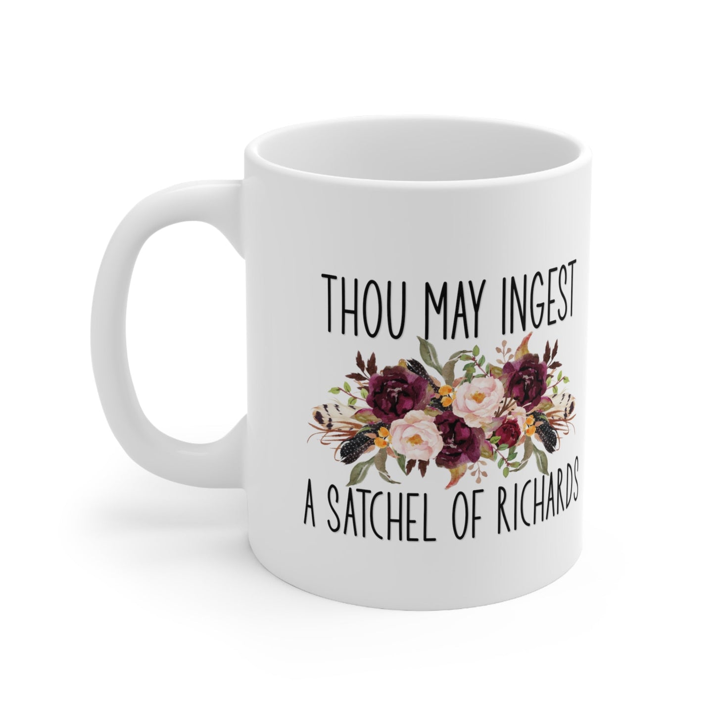 Thou My Ingest Ceramic Mug 11oz