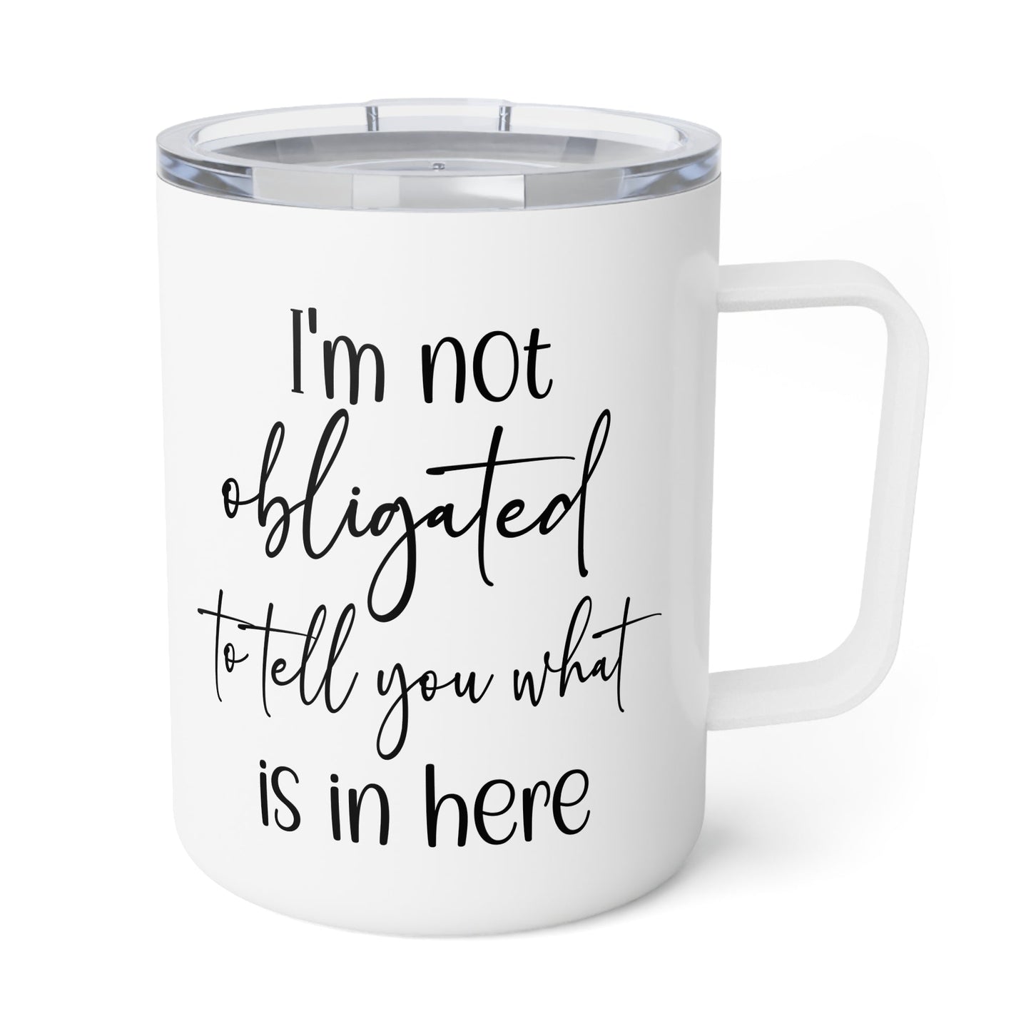 Not Obligated Insulated Coffee Mug, 10oz