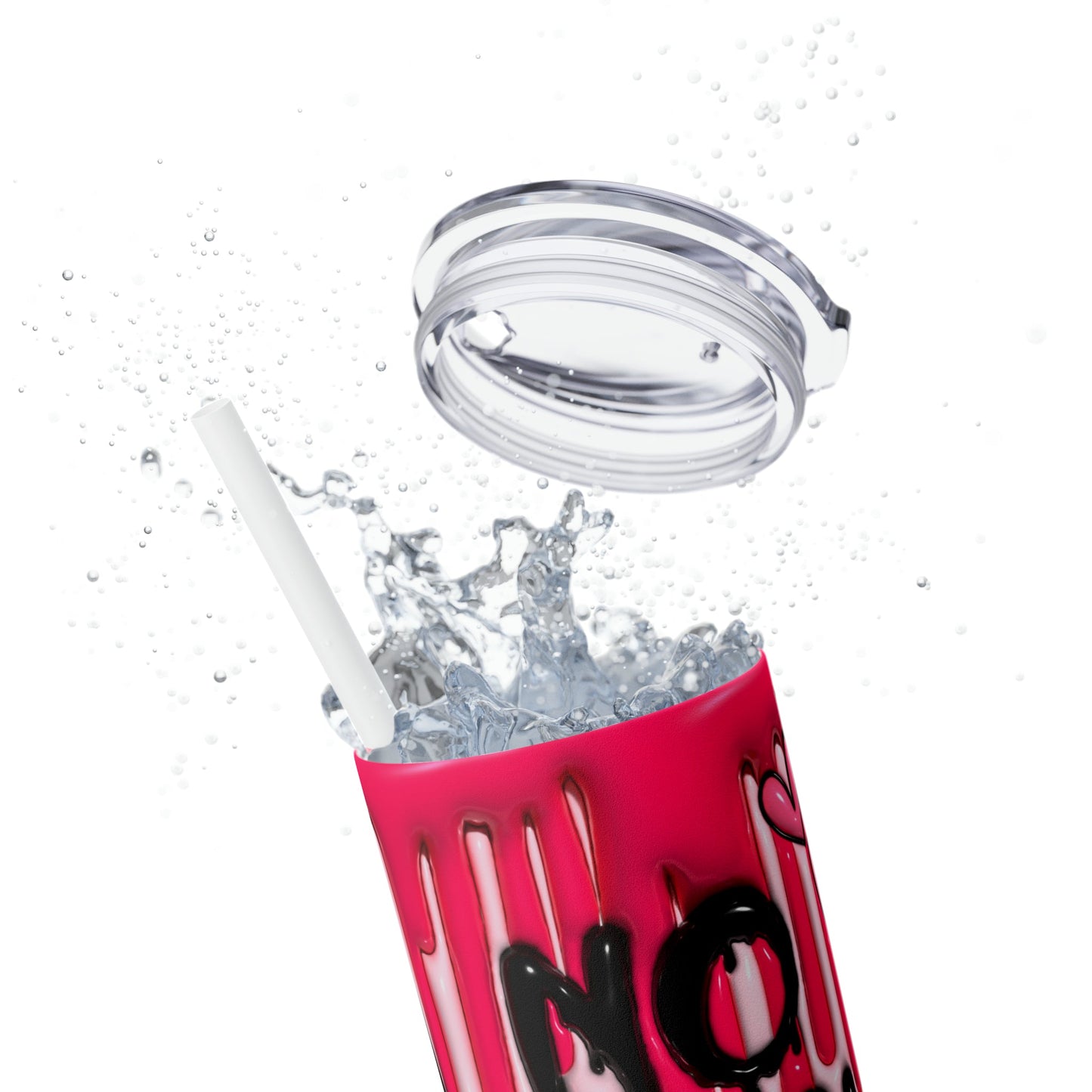 Inflated No You Hang Up Skinny Tumbler with Straw, 20oz