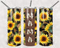 Mama Sunflowers 20 oz Skinny Tumbler