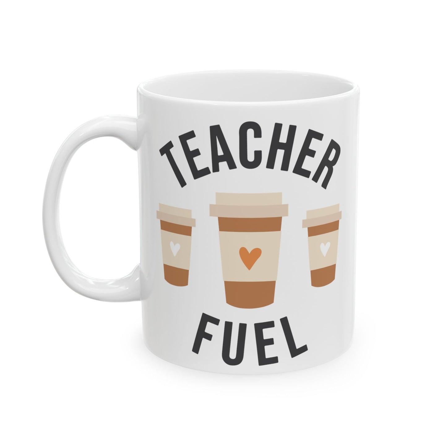 Teacher Fuel Ceramic Mug, (11oz, 15oz)