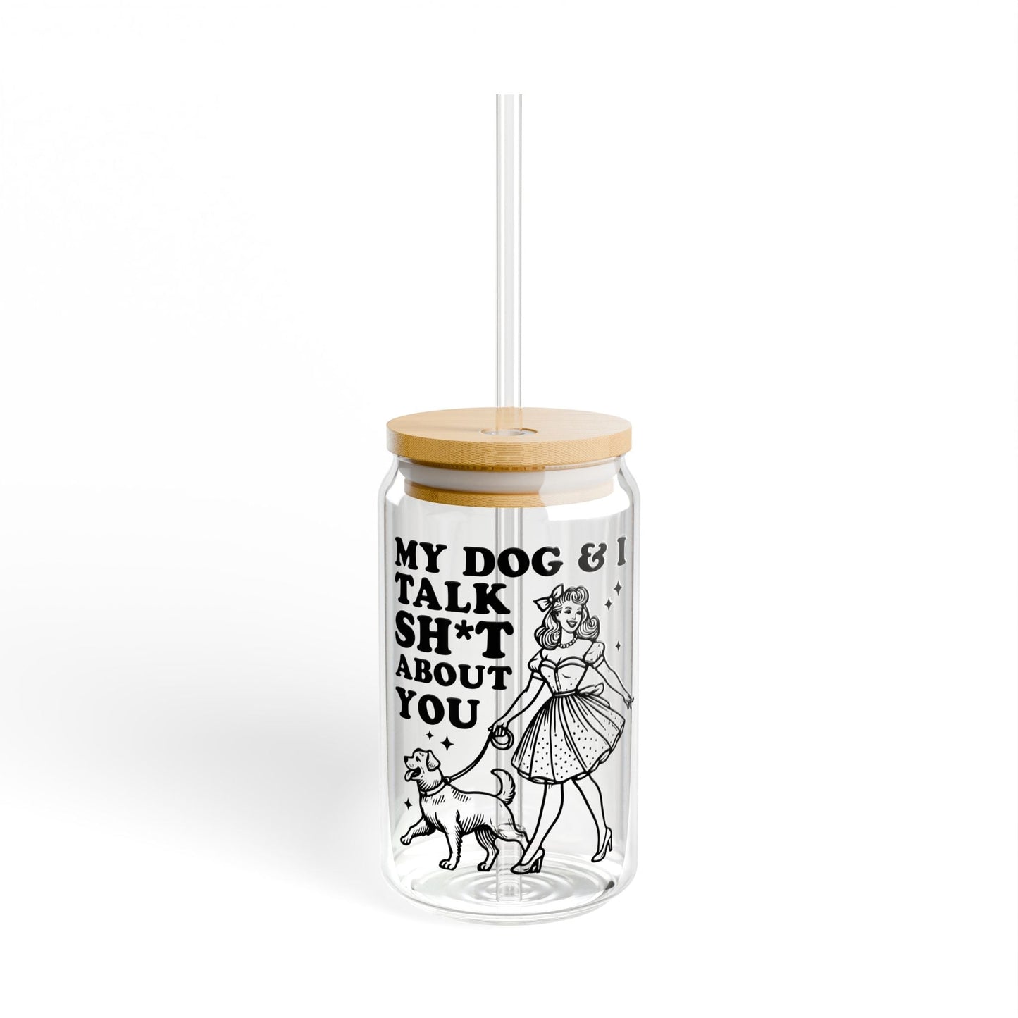 My Dog And I Sipper Glass, 16oz