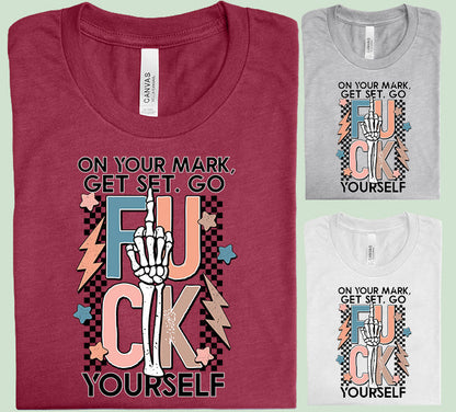 On Your Mark Get Set Go Graphic Tee