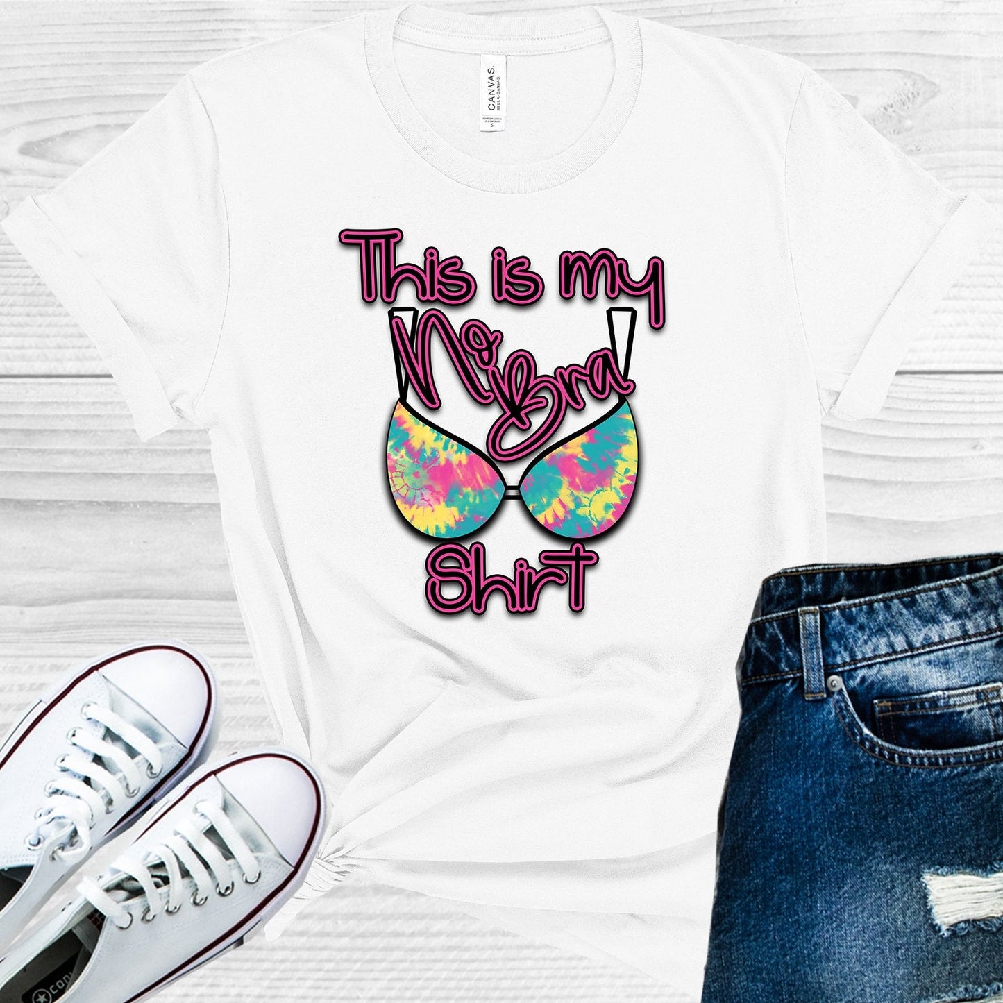 This is My No Bra Shirt Graphic Tee