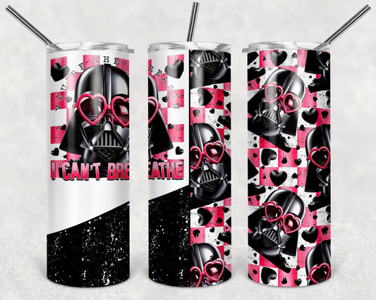 You're the Reason I Can't Breathe 20 oz Skinny Tumbler