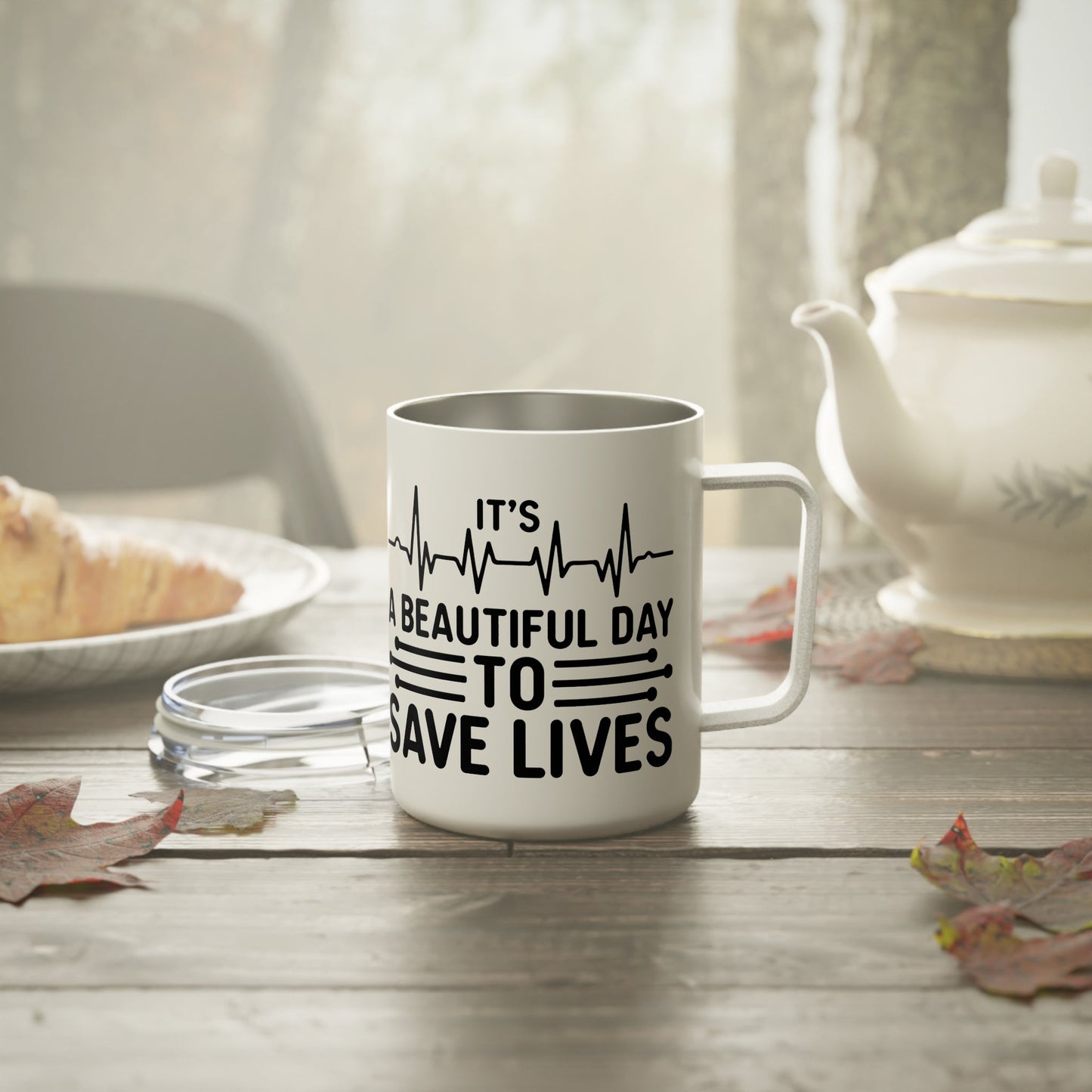 It’s A Beautiful Day To Save Lives Insulated Coffee Mug, 10oz