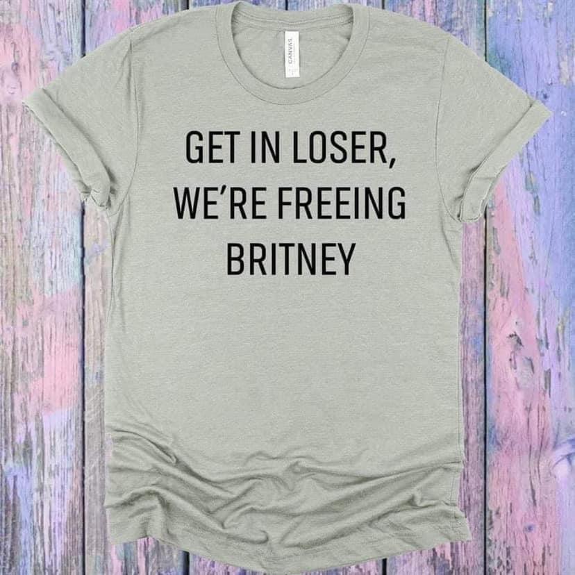 Get In Loser We're Freeing Graphic Tee