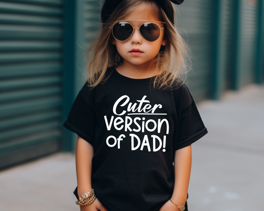Cuter Version Of Dad