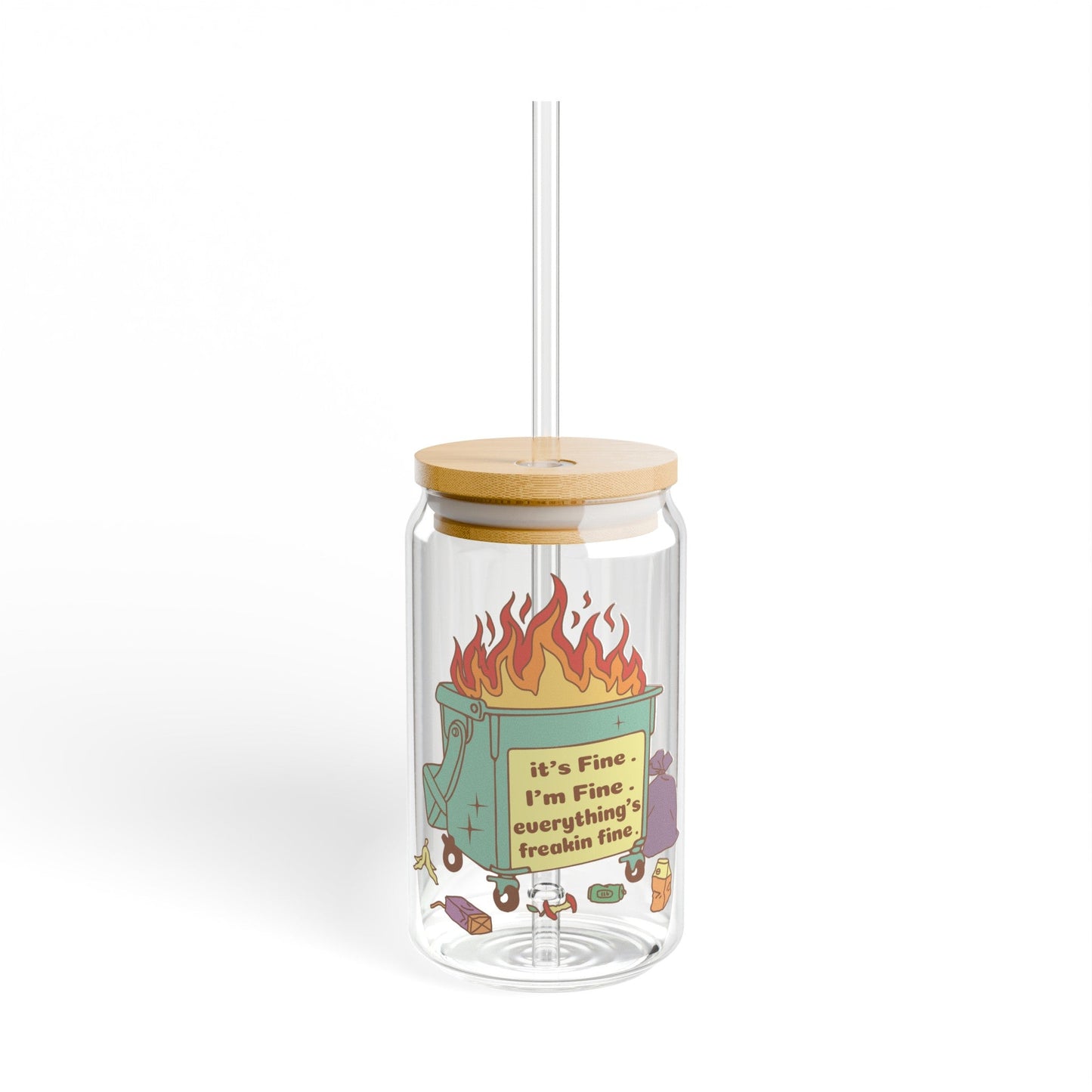 It’s Fine Dumpster Fire Sipper Glass, 16oz