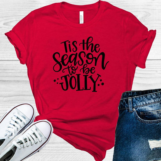 Tis the Season to be Jolly Graphic Tee