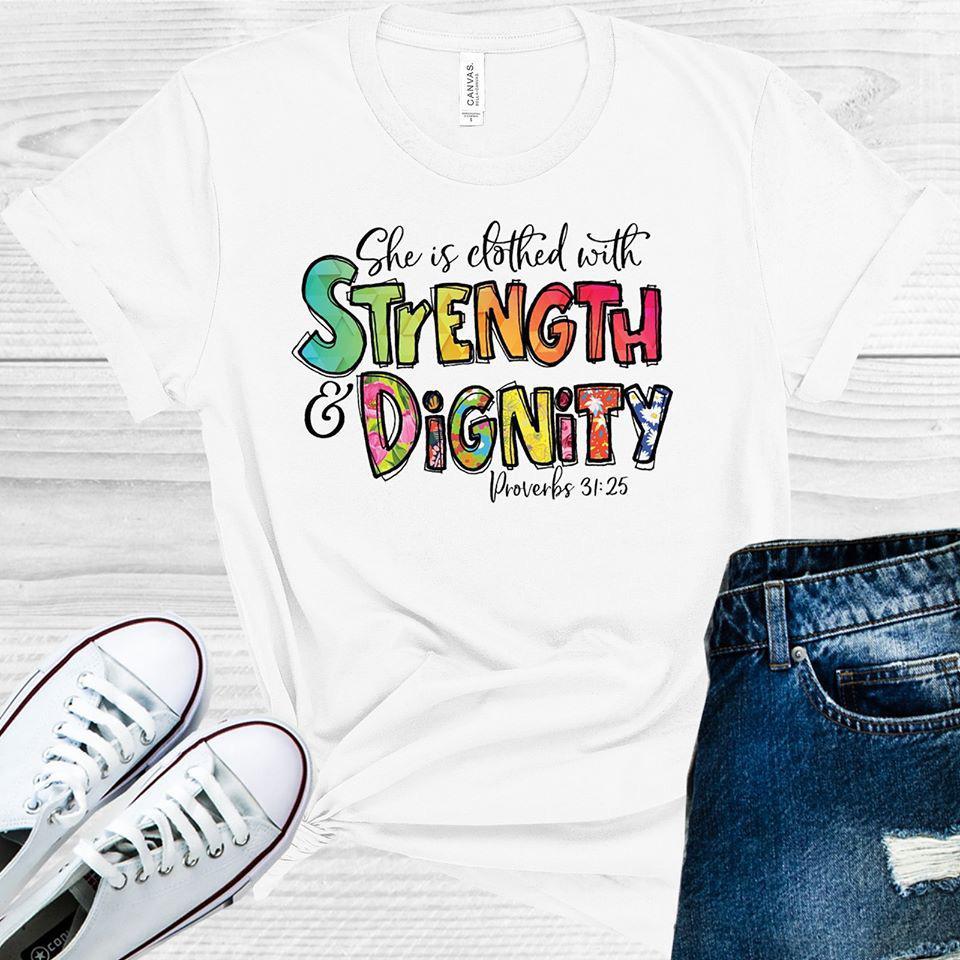 She is Clothed with Strength and Dignity Graphic Tee