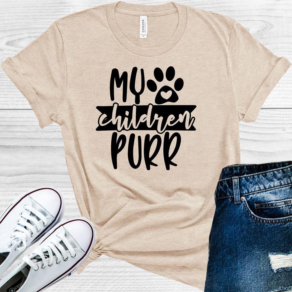My Children Purr Graphic Tee