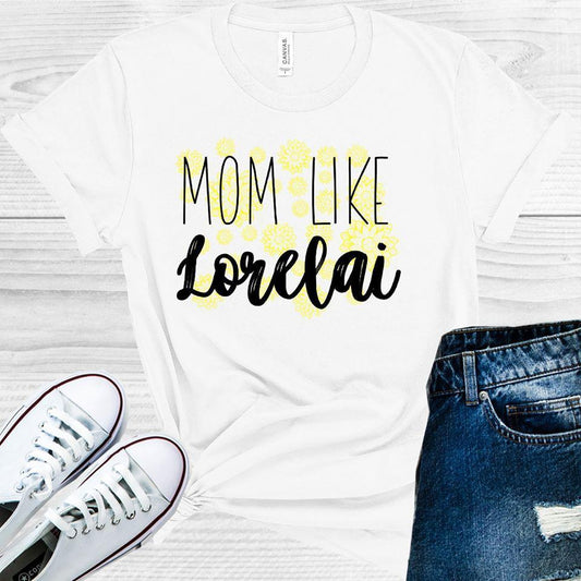 Gilmore Girls: Mom Like Lorelai Graphic Tee