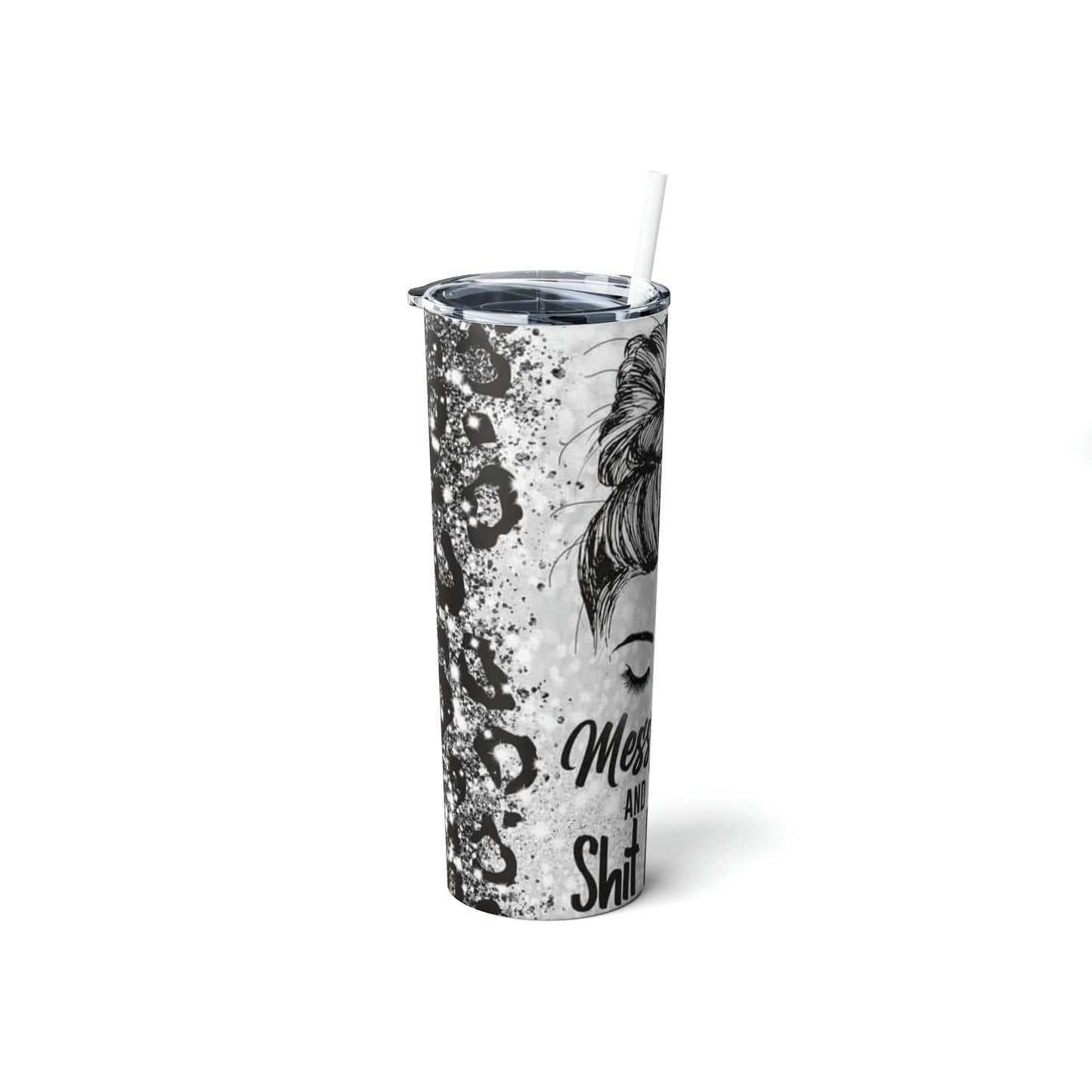 Messy Bun Skinny Tumbler 20oz