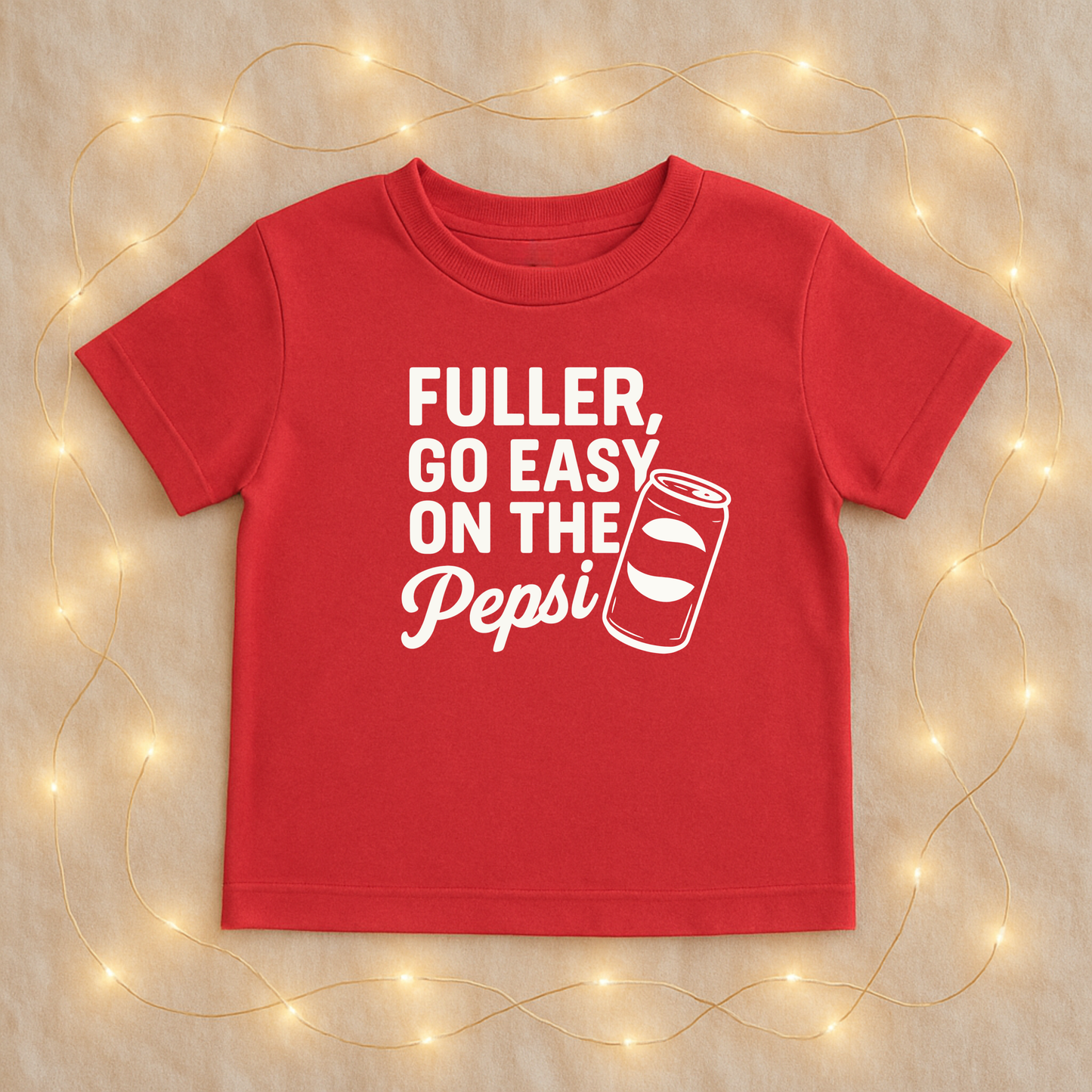 Fuller, Go Easy On the Pepsi