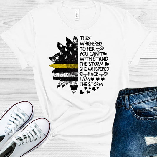 You Can't Withstand the Storm Dispatcher Graphic Tee