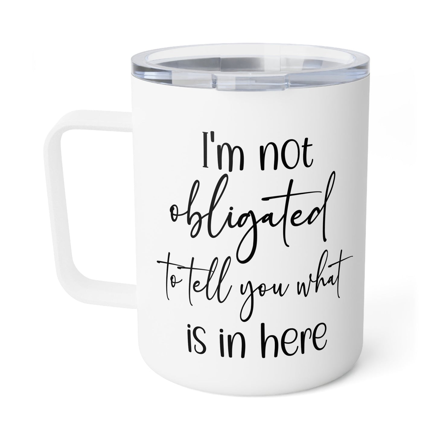 Not Obligated Insulated Coffee Mug, 10oz