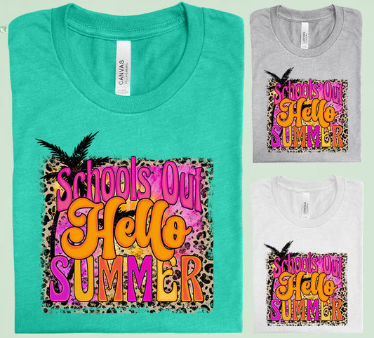 Schools Out Hello Summer Graphic Tee