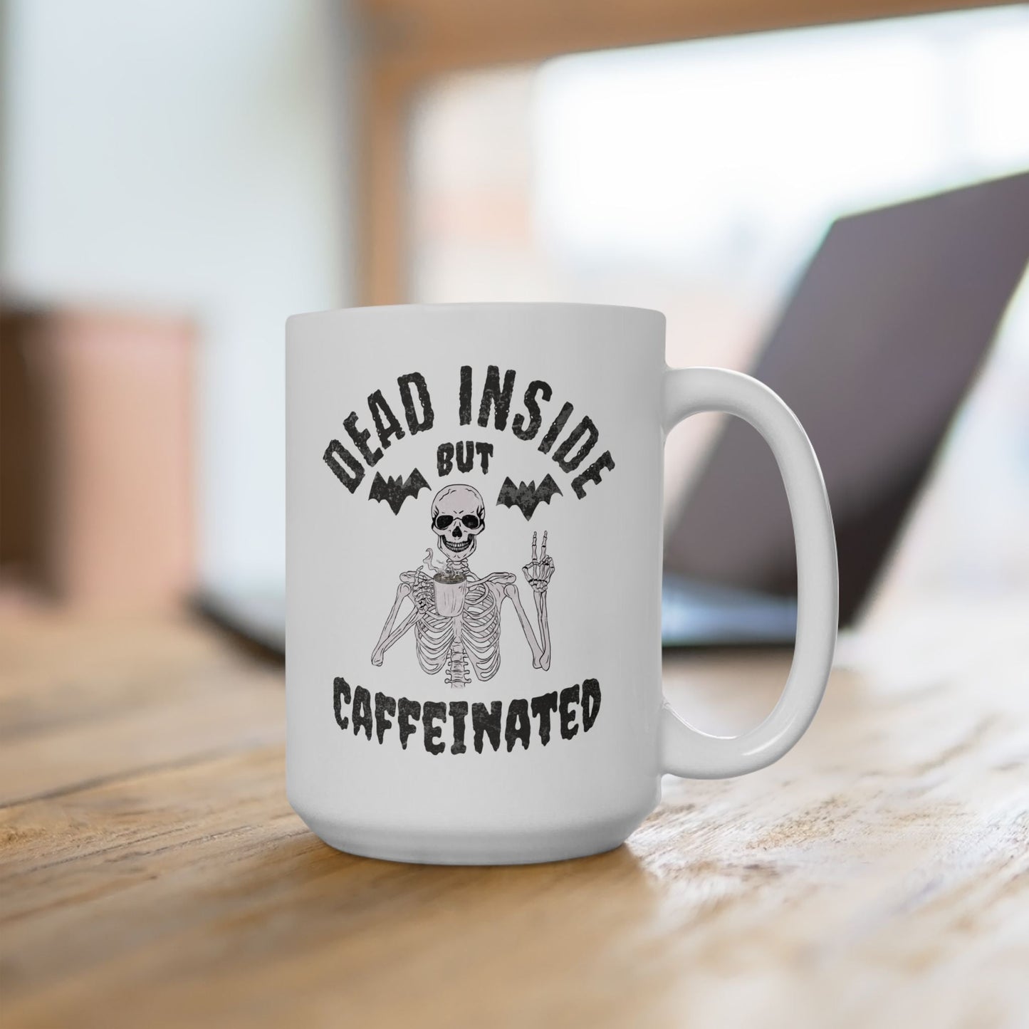 Dead Inside But Caffeinated Ceramic Mug, (11oz, 15oz)