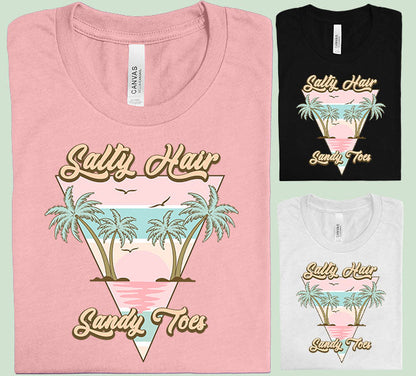 Salty Hair Sandy Toes Graphic Tee