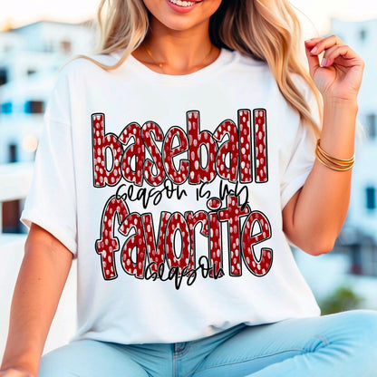 Baseball Season Is My Favorite Season - Tee
