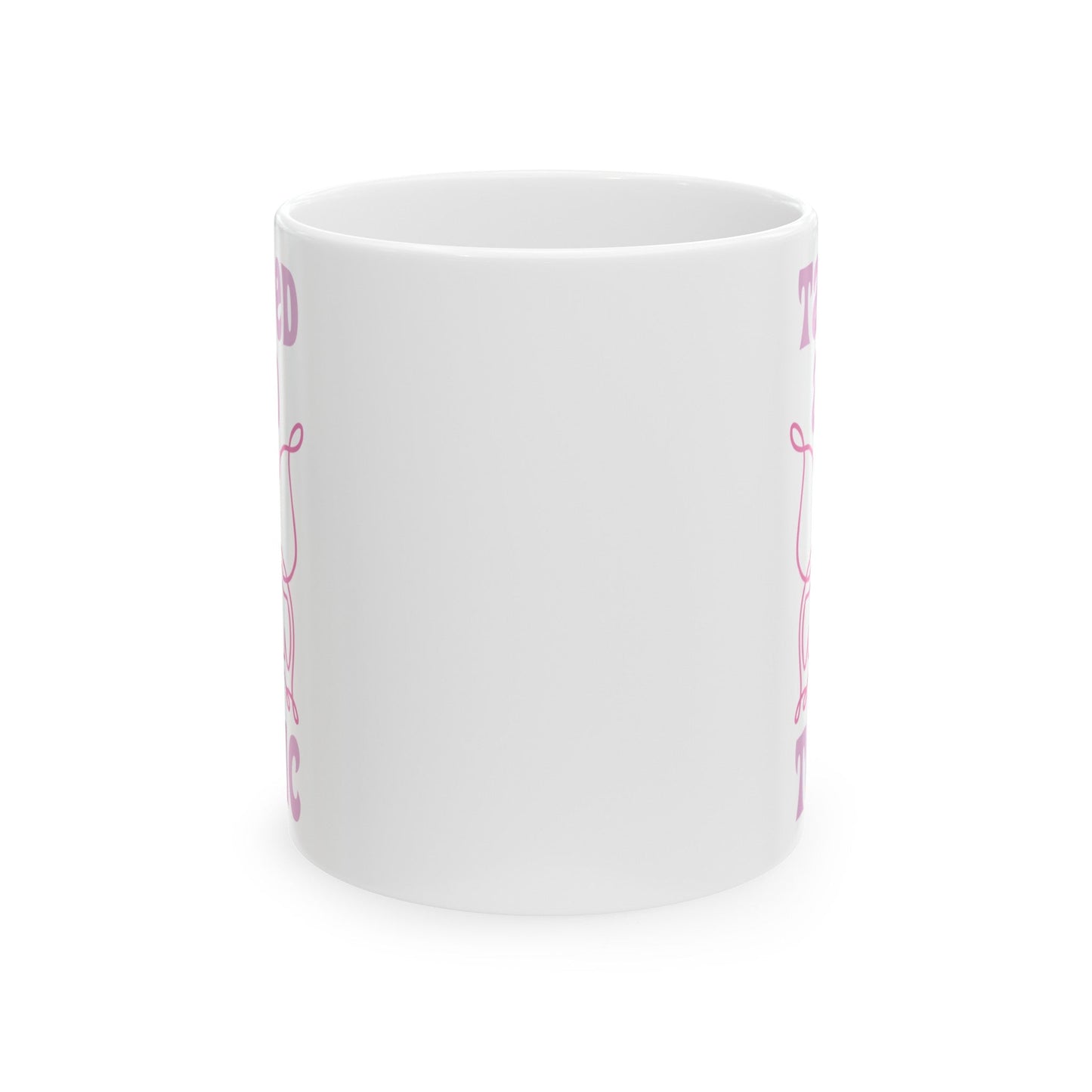 Tatted and Toxic Ceramic Mug, (11oz, 15oz)