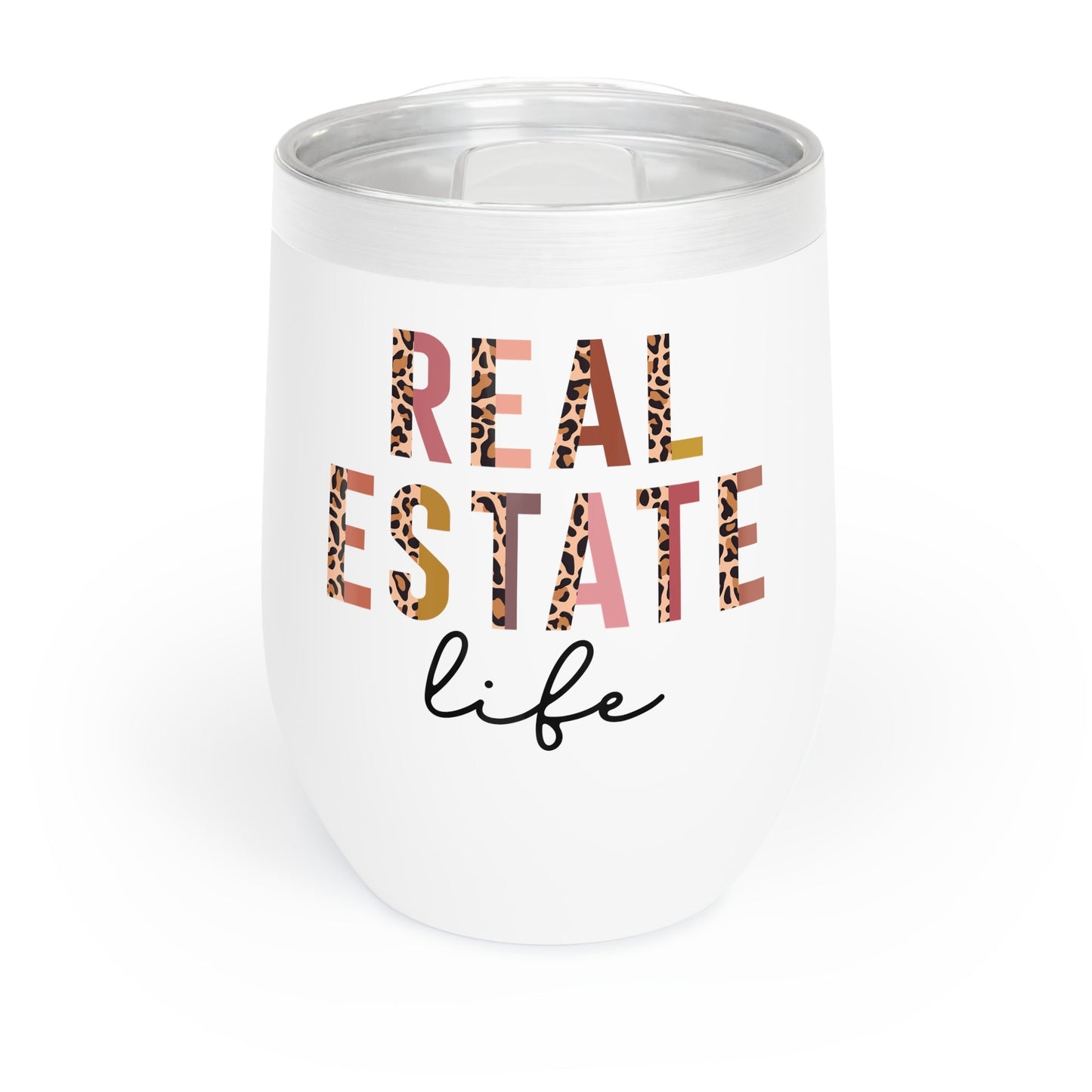 Real Estate Life Chill Wine Tumbler