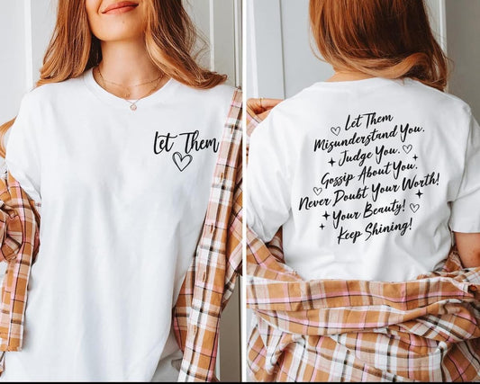 Let Them - Graphic Tee