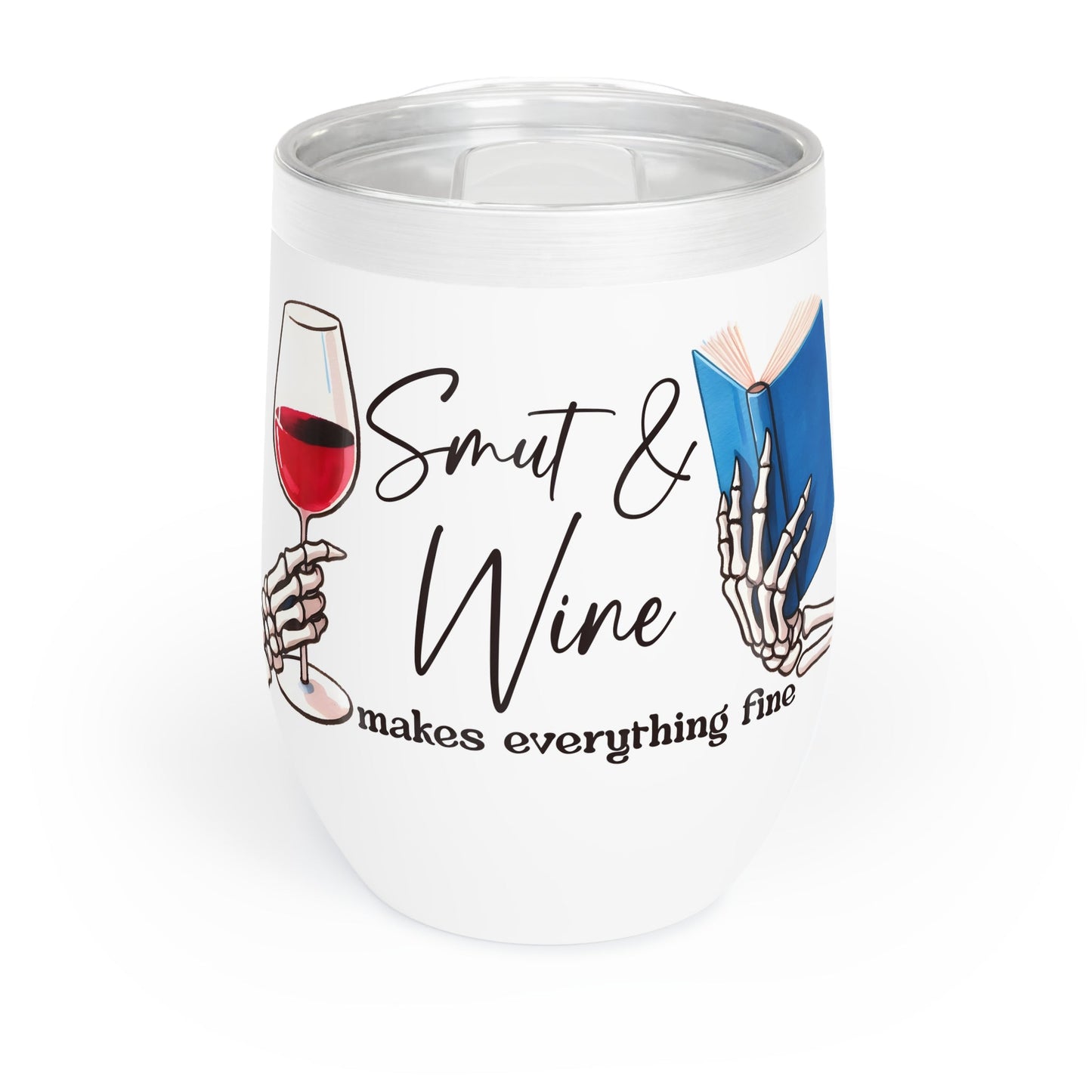 Smut & Wine Chill Wine Tumbler