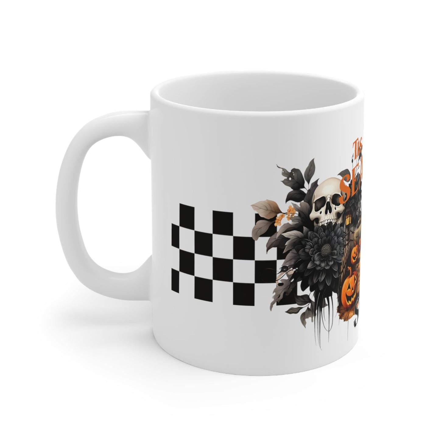 Tis the Season to be Spooky Ceramic Mug 11oz