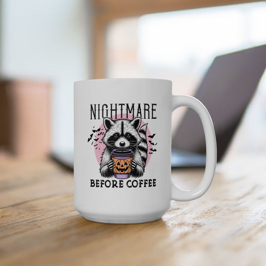 Nightmare Before Coffee Raccoon Ceramic Mug, (11oz, 15oz)