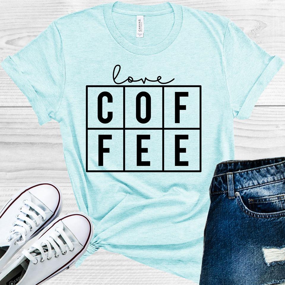 Love Coffee Graphic Tee