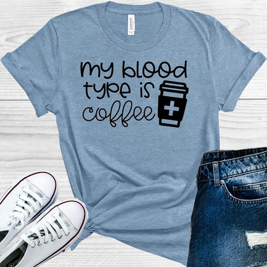 My Blood Type is Coffee Graphic Tee