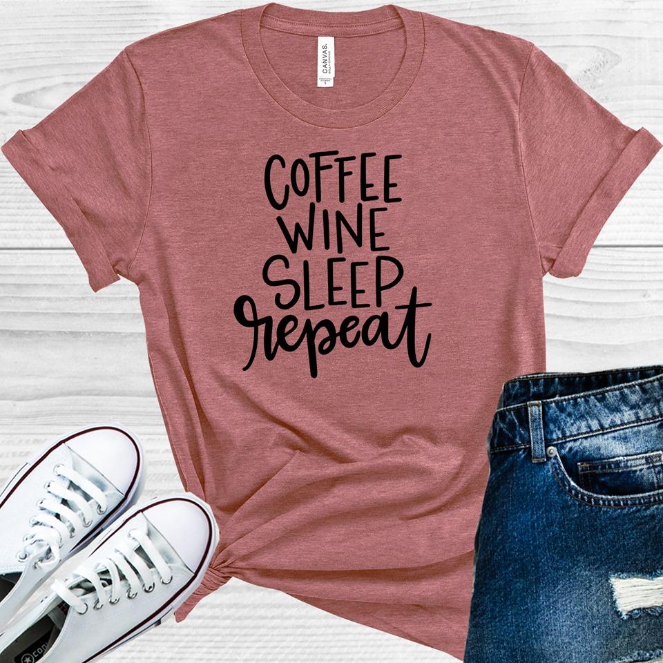 Coffee Wine Sleep Repeat Graphic Tee