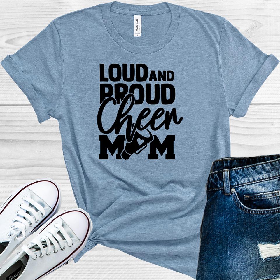 Loud and Proud Cheer Mom Graphic Tee