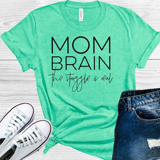 Mom Brain the Struggle is Real Graphic Tee