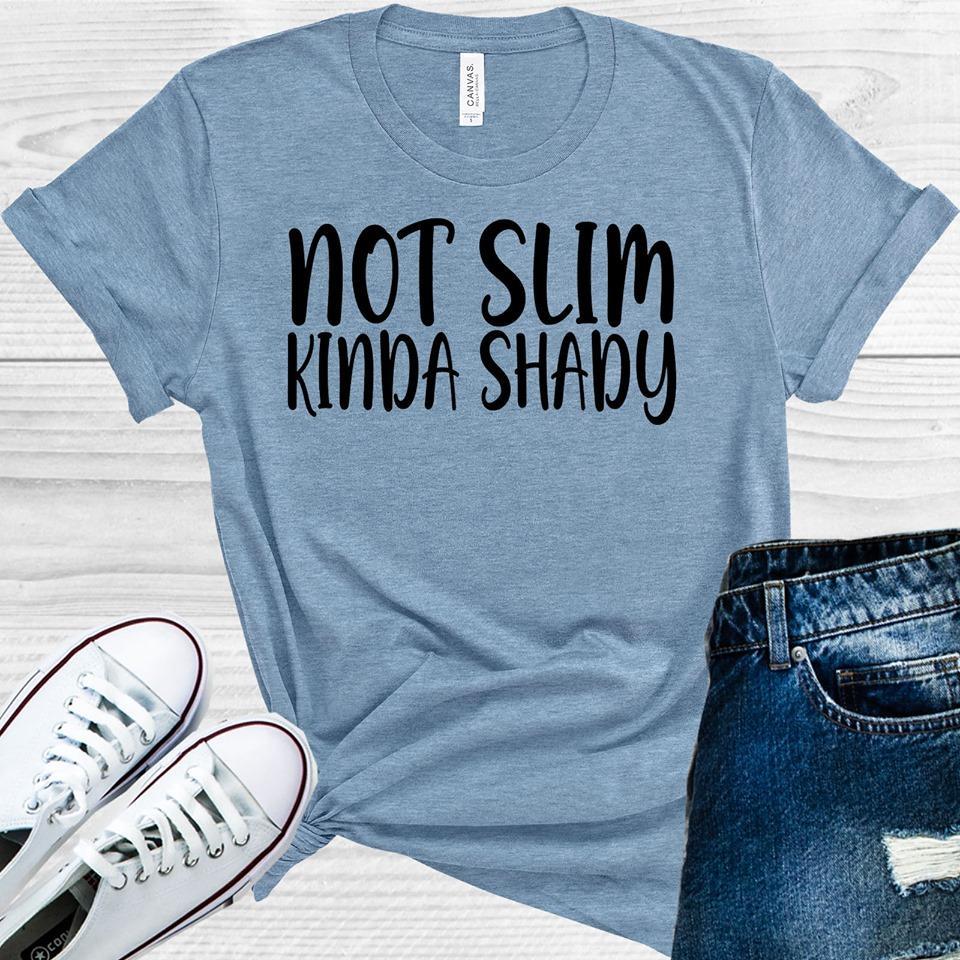 Not Slim Kinda Shady Graphic Tee