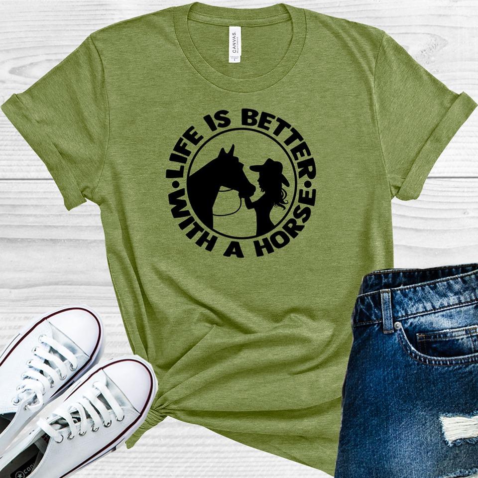 Life is Better with a Horse Graphic Tee
