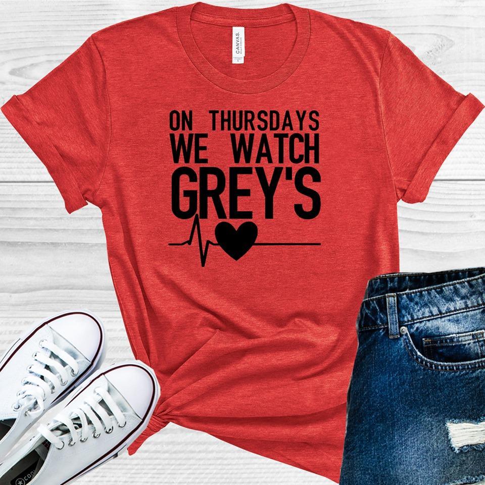 Grey's Anatomy: On Thursdays We Watch Greys Graphic Tee