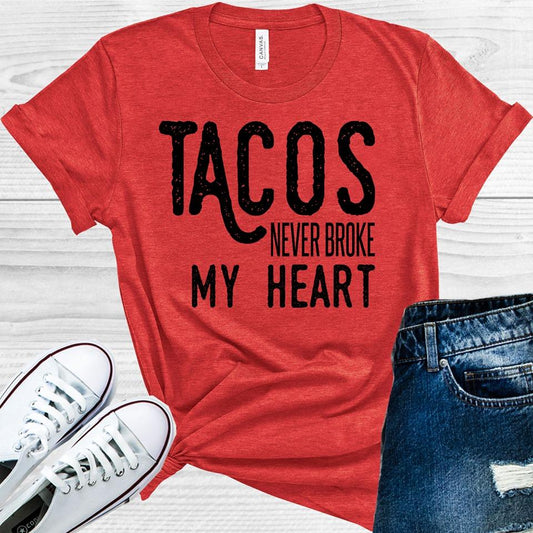 Tacos Never Broke My Heart Graphic Tee