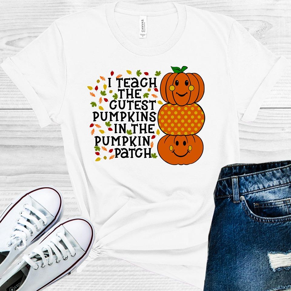 I Teach the Cutest Pumpkins in the Patch Graphic Tee