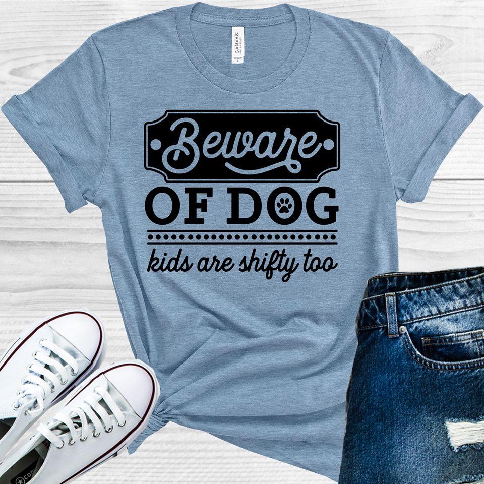 Beware of Dog Kids are Shifty Too Graphic Tee