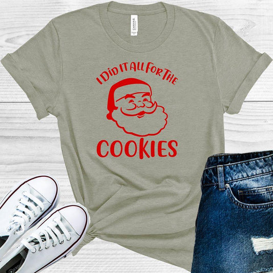 I Did It All For the Cookies Graphic Tee